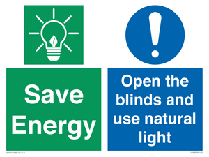 Save Energy open the blinds and use natural light